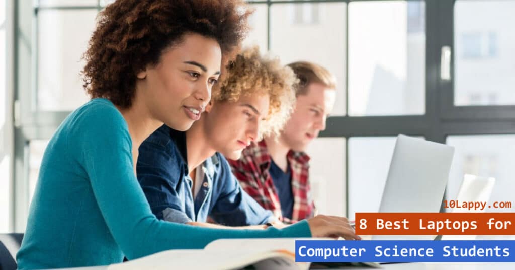 Best Laptops For Computer Science Students