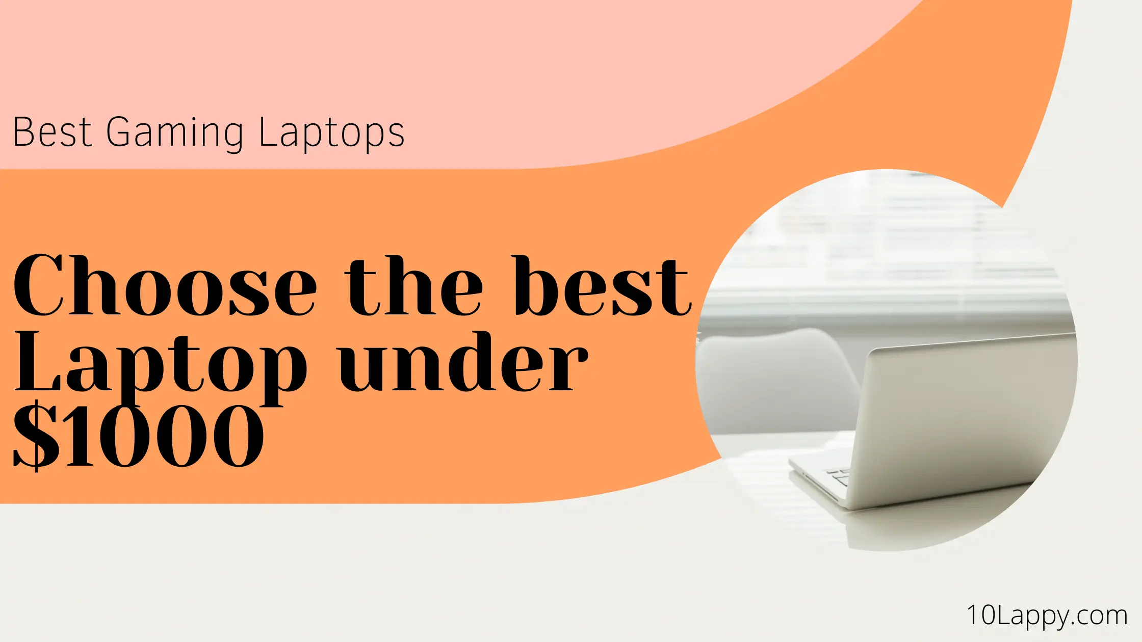Best Gaming Laptop around 1000 Dollars