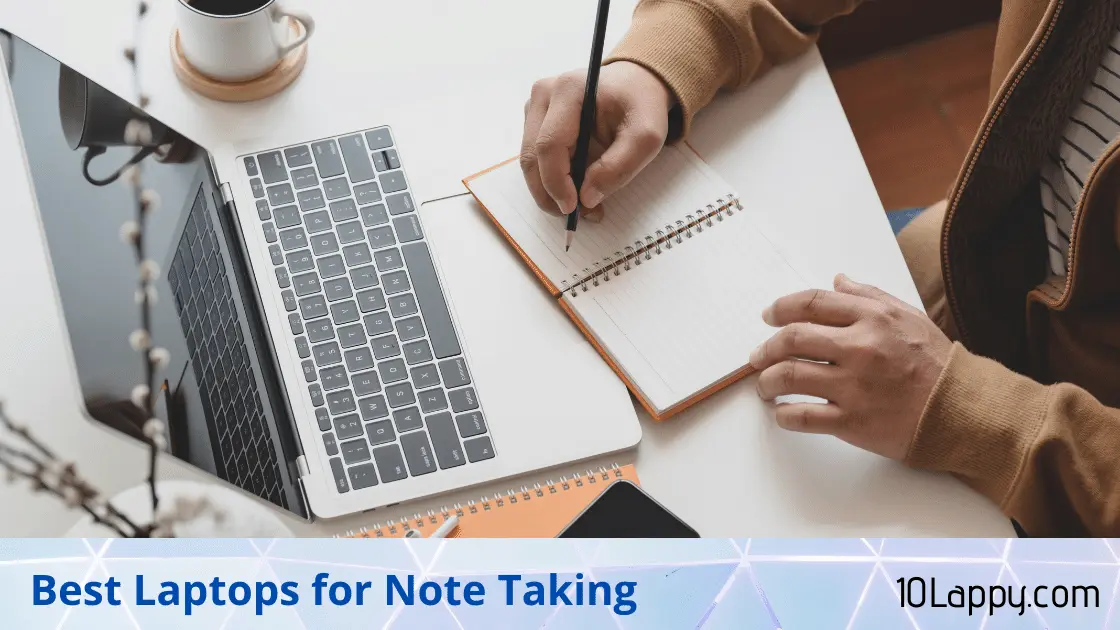 Best Laptops For Note Taking in 2026