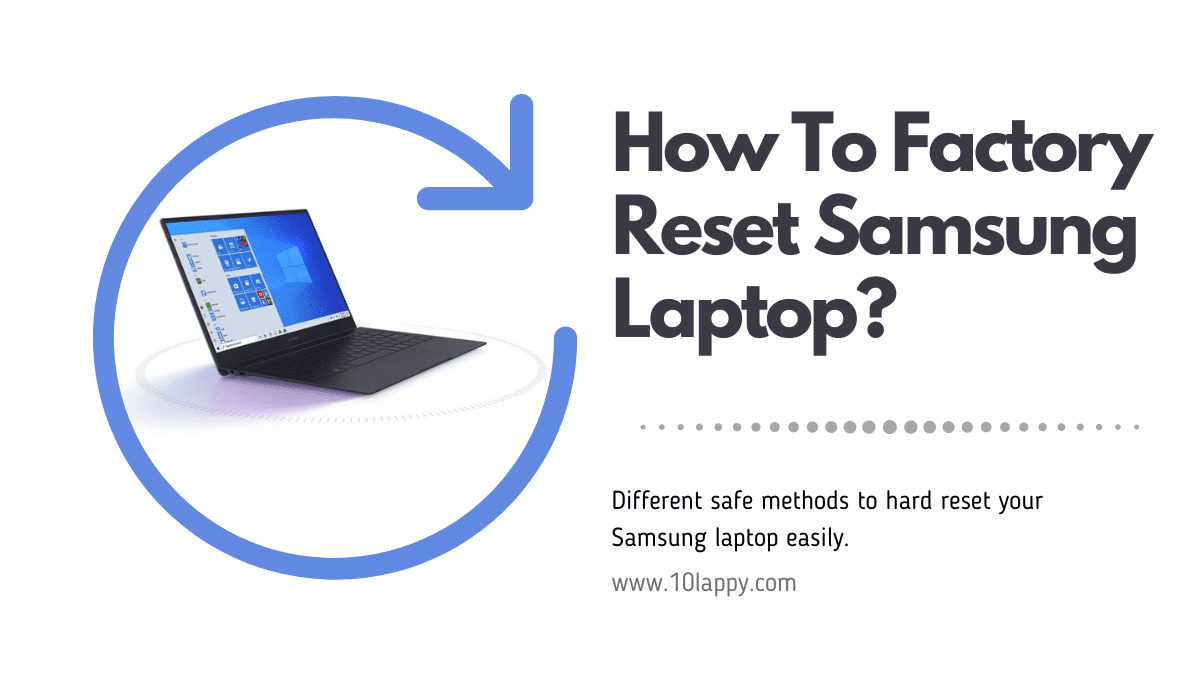 How To Factory Reset Samsung Laptop?