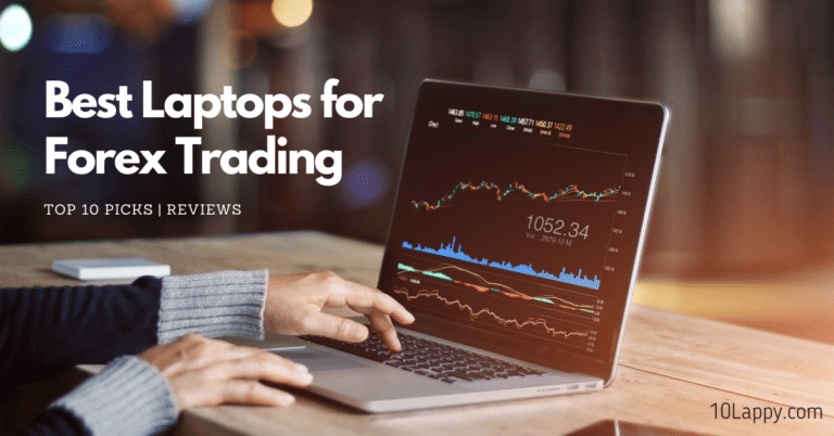 10 Best Laptops For Forex Trading