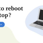 How To Reboot A Laptop?