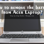 How To Remove The Battery From Acer Laptop?